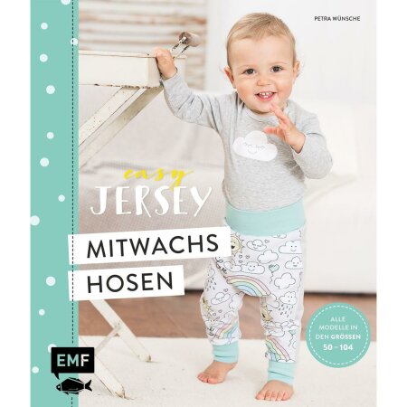 Buch Easy Jersey – Mitwachshosen für Babys und Kids nähen